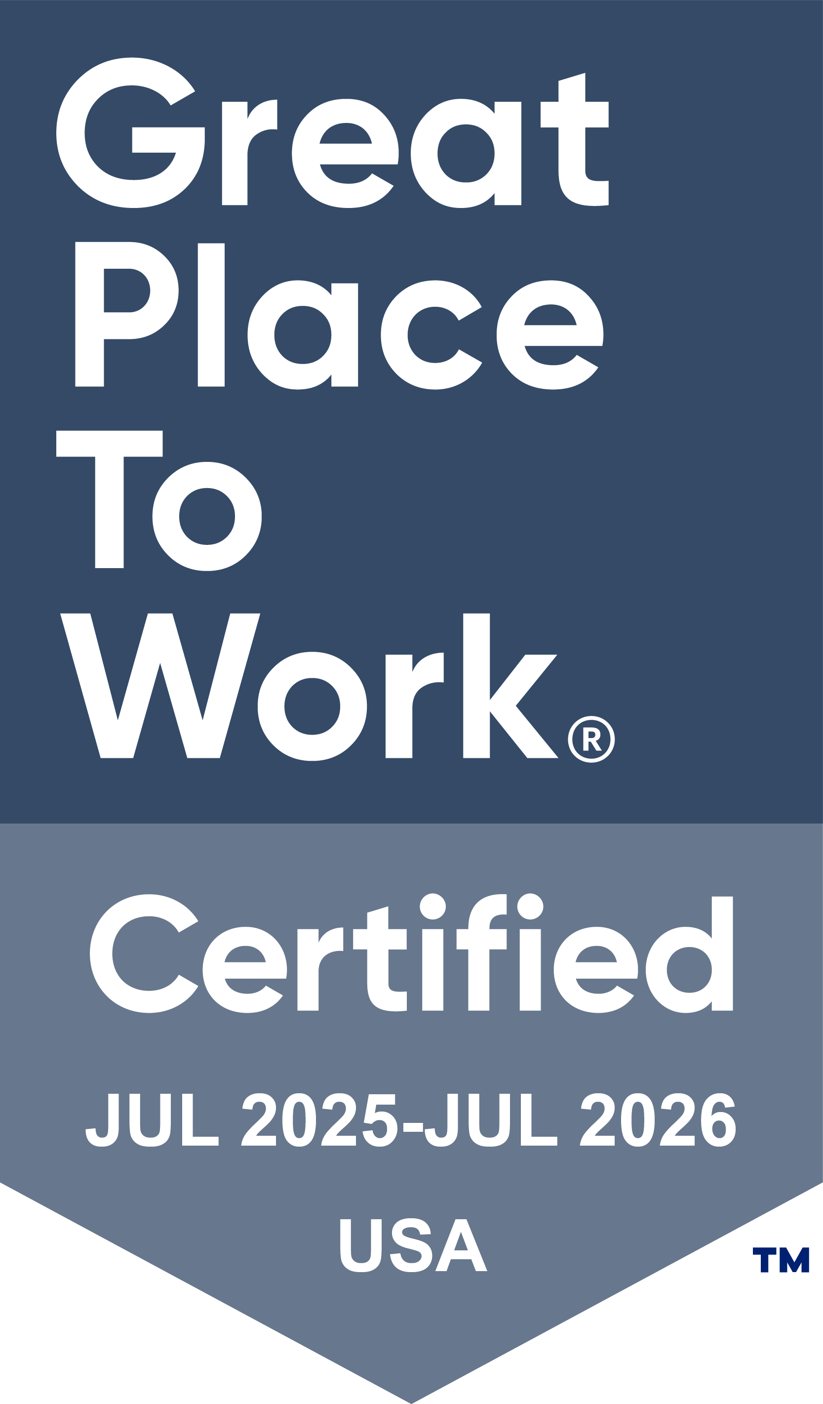 A badge with the text Great Place to Work Certified JUL 2025-JUL 2026 USA in bold white letters on a blue and gray background, perfect for showcasing a supportive work Home.